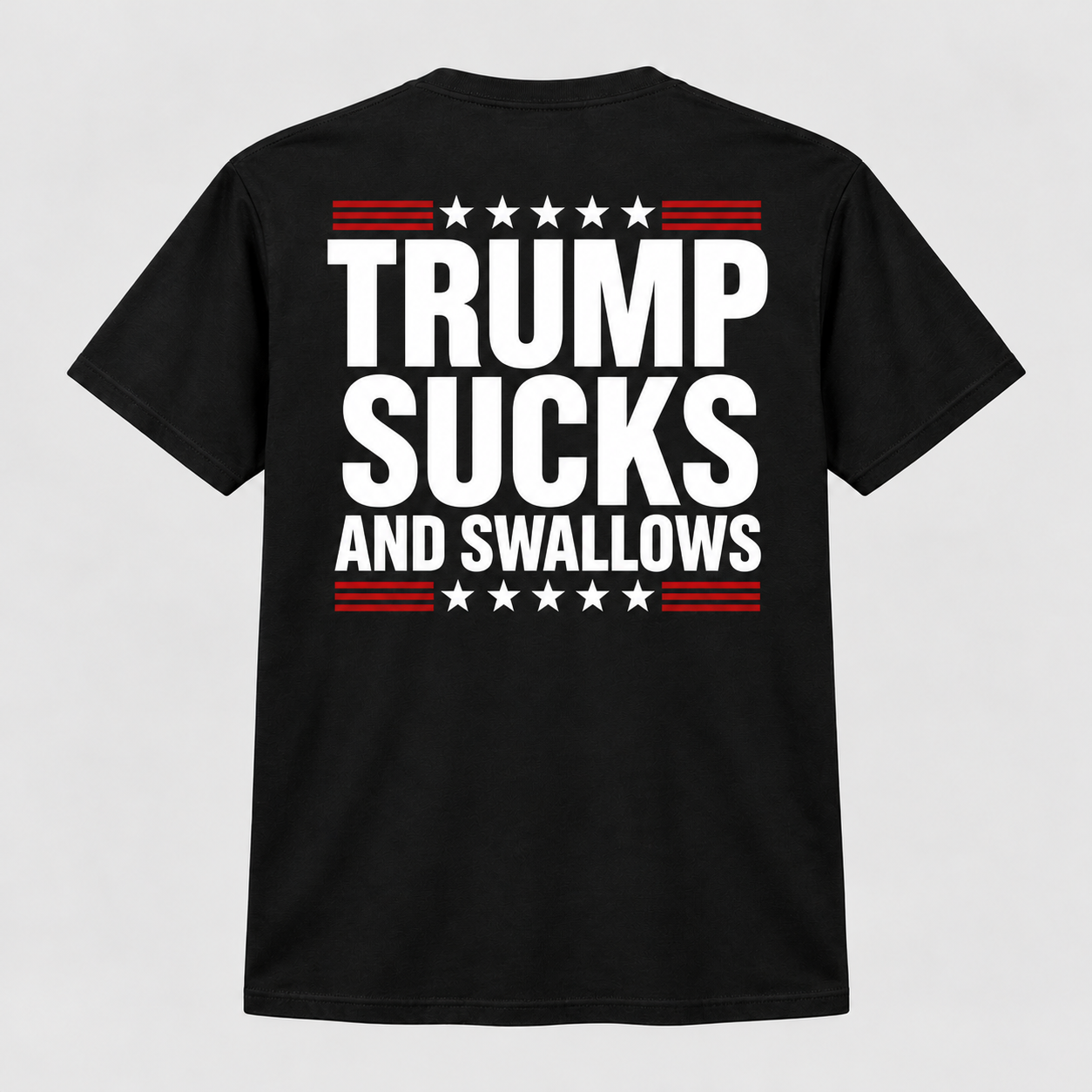 Funny Anti Trum'p Sucks And Swallows T-Shirt